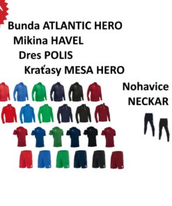 Jednofarebný Akčný Set Bunda ATLANTIC HERO+ Mikina HAVEL + Dres POLIS + Kraťasy MESA HERO +Tepláky NECKAR
